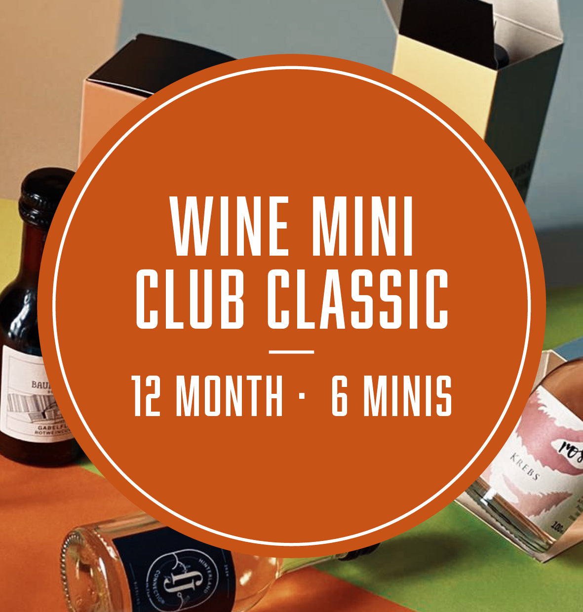 Wine Minis - 12 Months (6 Bottles Classic)