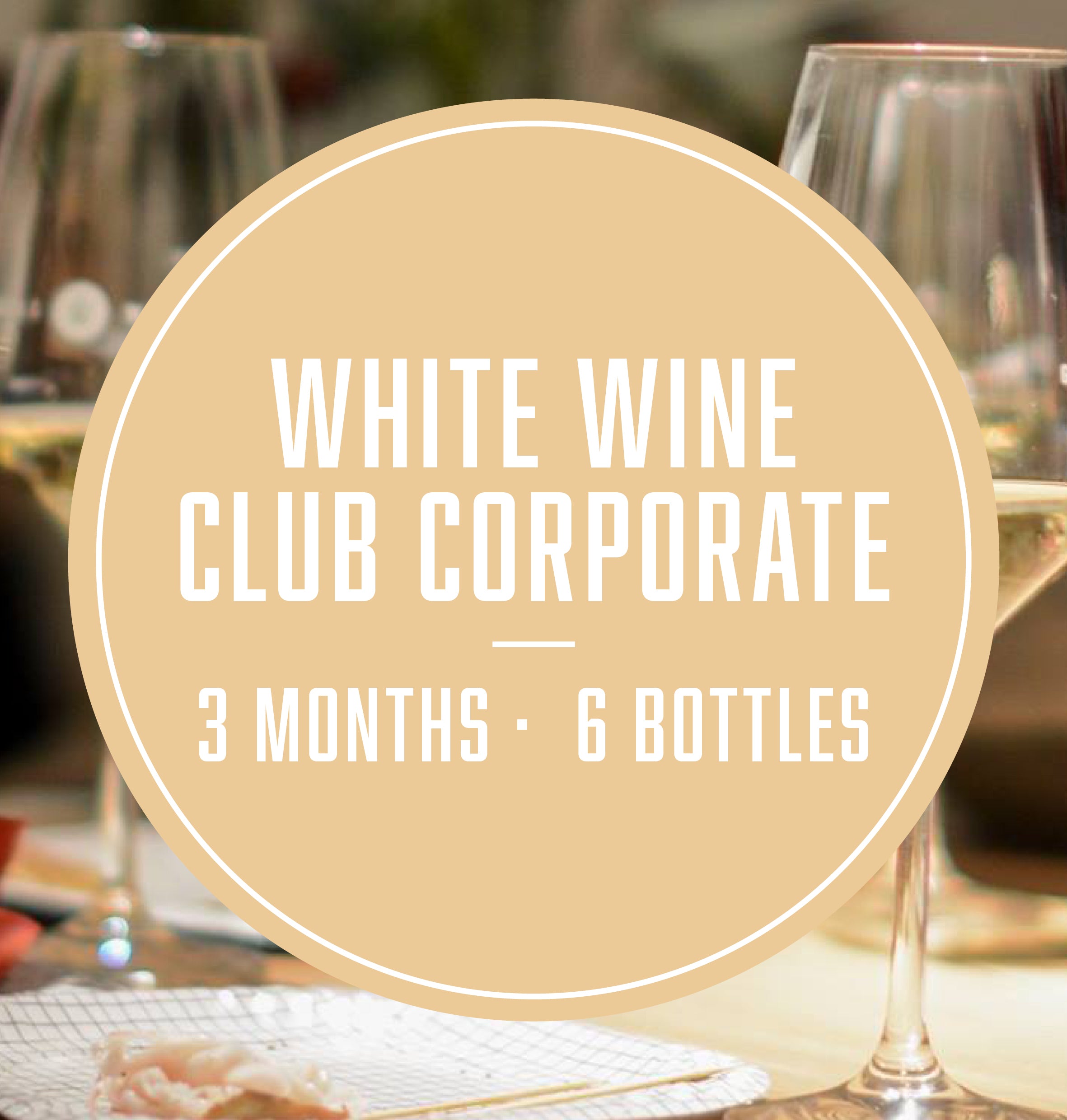 White Wine Lover - 3 Months (6 Bottles Office)